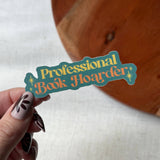 Professional Book Hoarder Bookish Text Sticker