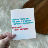 Someday You'll Find This Birthday Card