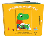 Pull and Play Books: Brothers and Sisters, Alice Le Henand