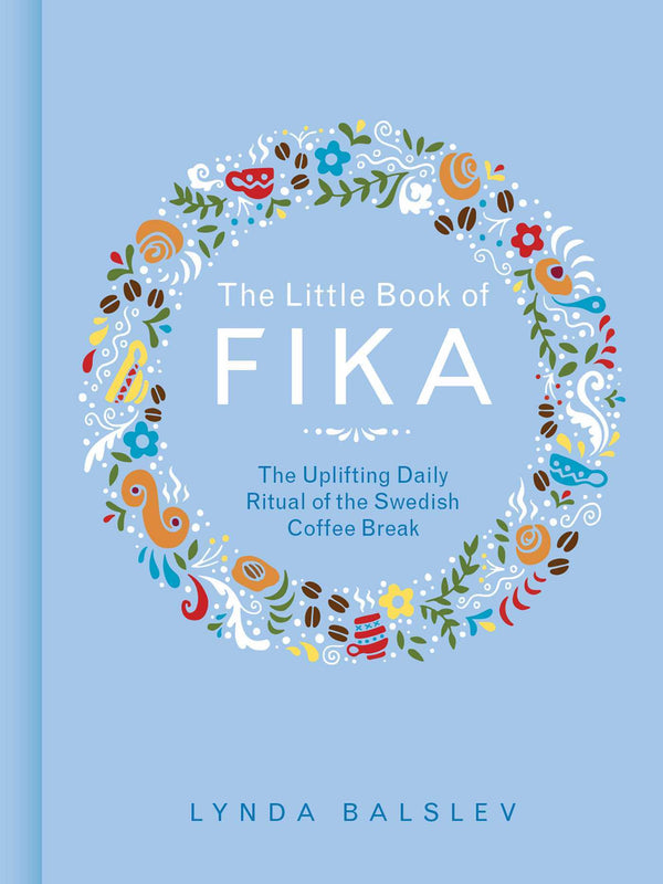 The Little Book of Fika, Lynda Balslev