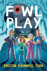 Fowl Play, Kristin O'Donnell Tubb