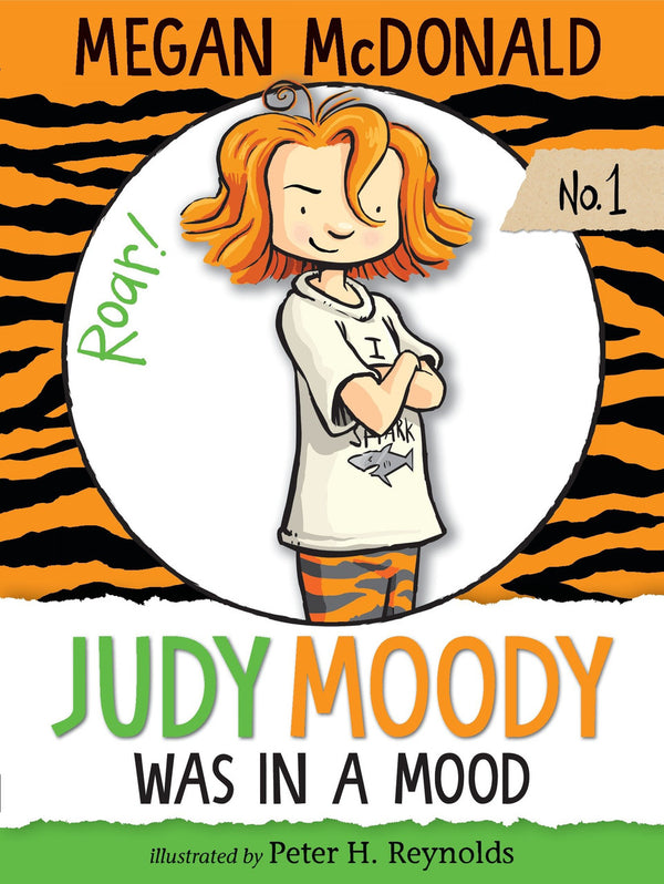Judy Moody (Book 1): Judy Moody Was in a Mood, Megan McDonald and Peter H. Reynolds