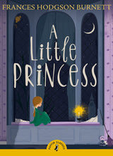 A Little Princess, Frances Hodgson Burnett