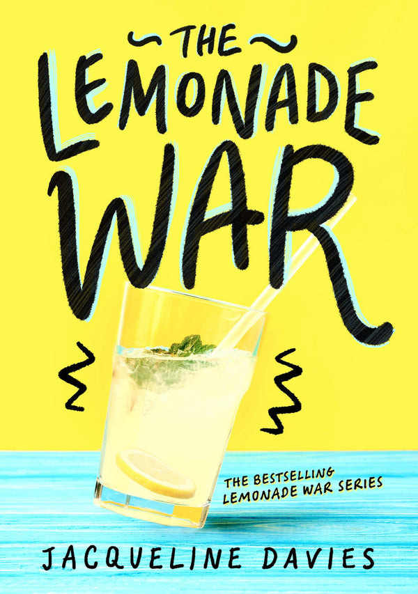 The Lemonade War (Book 1), Jacqueline Davies