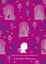 A Little Princess, Frances Hodgson Burnett