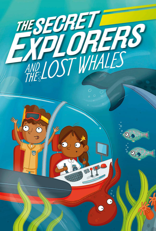 The Secret Explorers (Book 1): The Secret Explorers and the Lost Whales, SJ King