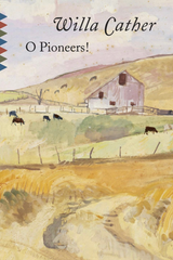 O Pioneers!, Willa Cather