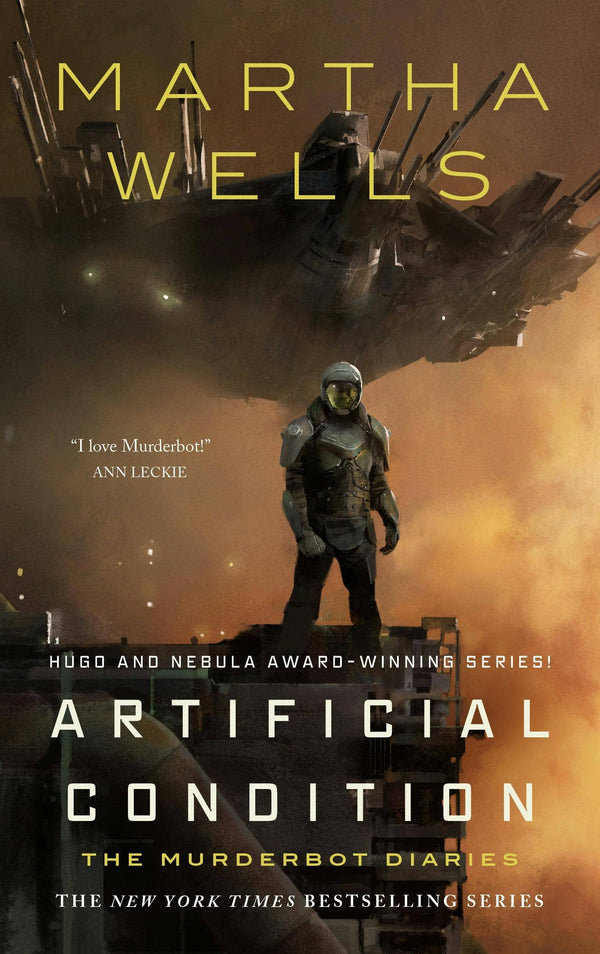 The Murderbot Diaries (Book 2): Artificial Condition, Martha Wells