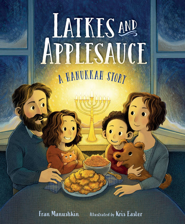 Latkes and Applesauce
A Hanukkah Story