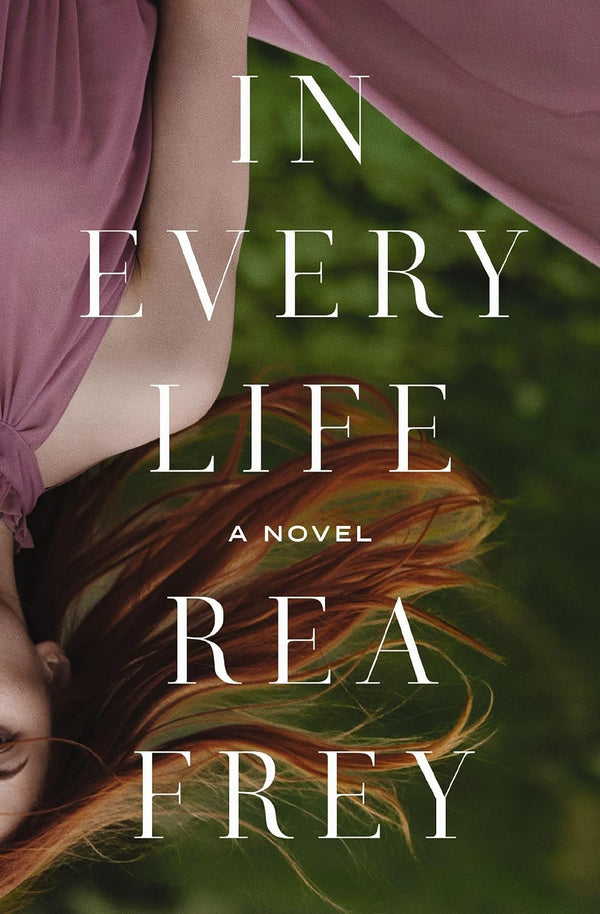 In Every Life, Rea Frey