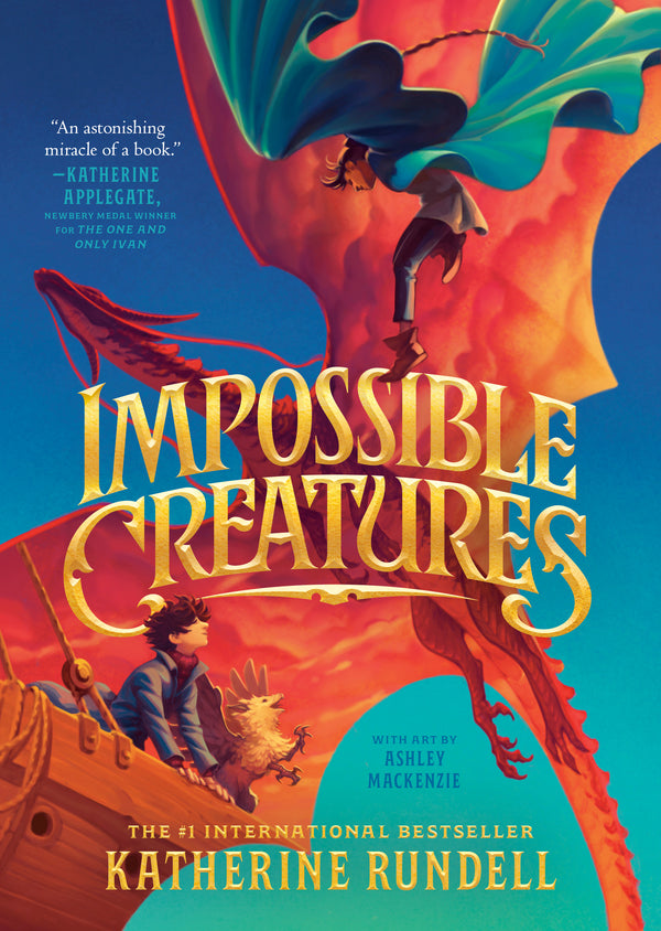 Impossible Creatures, Katherine Rundell