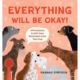 Everything Will Be Okay! Affirmations Gift Book