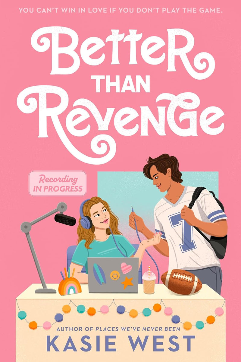 Better Than Revenge, Kasie West