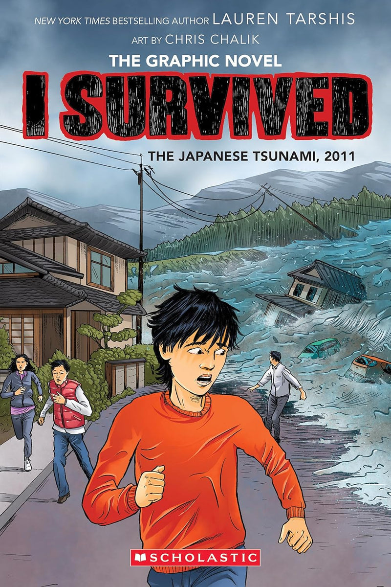 I Survived: The Japanese Tsunami, 2011: The Graphic Novel, Lauren Tarshis and Chris Chalik