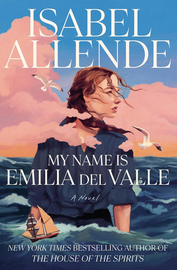 My Name is Emilia Del Valle, Isabel Allende
