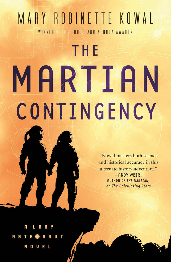 Lady Astronaut (Book 2): The Martian Contingency, Mary Robinette Kowal