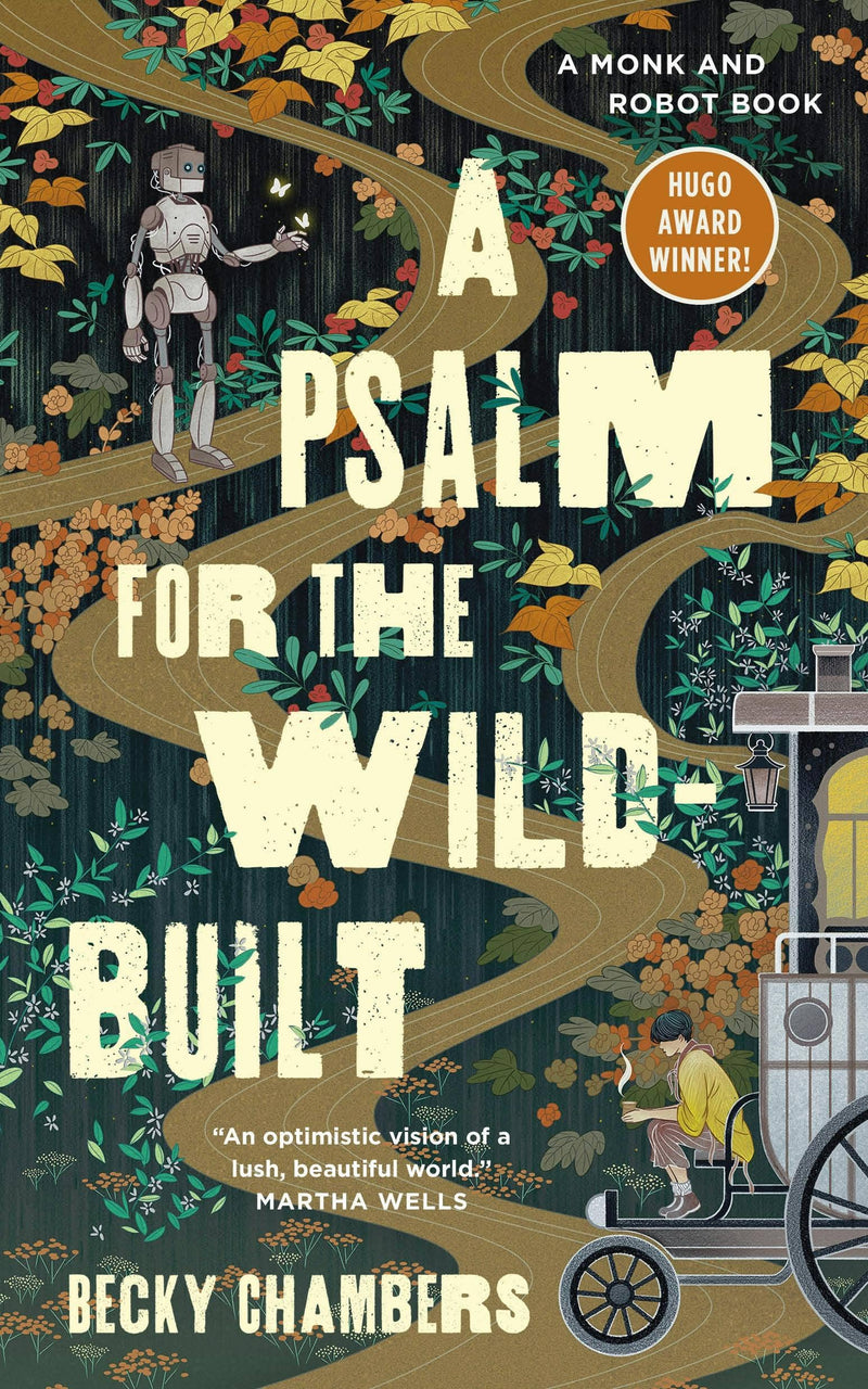 A Psalm For The Wild-Built, Becky Chambers