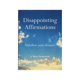Disappointing Affirmations, Dave Tarnowski