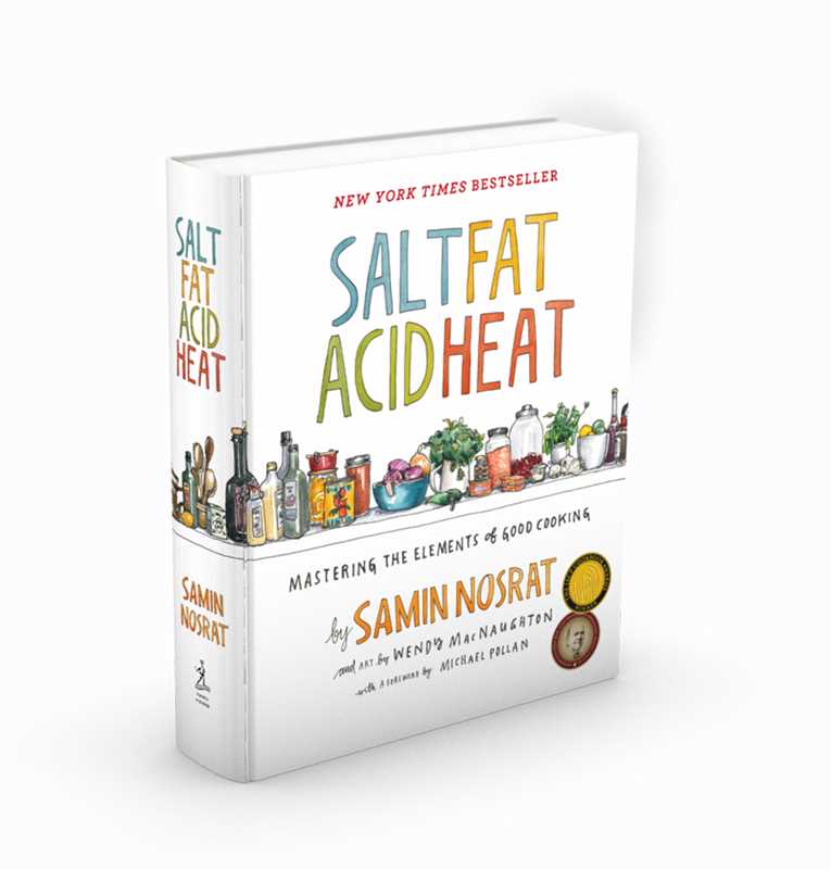 Salt, Fat, Acid, Heat, Samin Nosrat