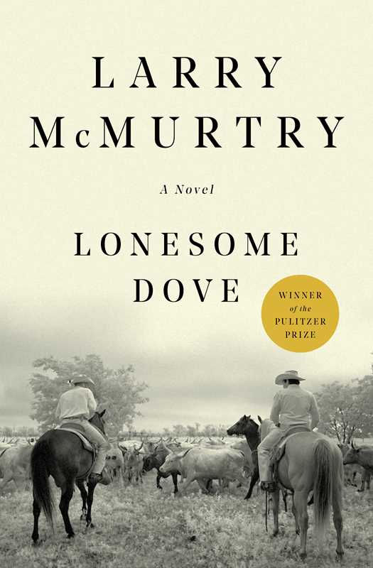 Lonesome Dove, Larry McMurtry
