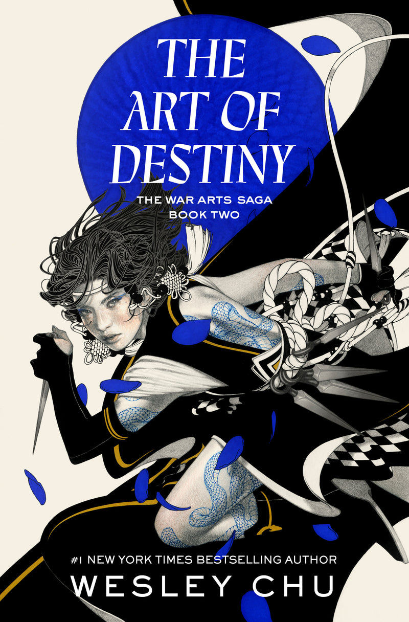 The War Arts Saga (Book 2): The Art of Destiny, Wesley Chu