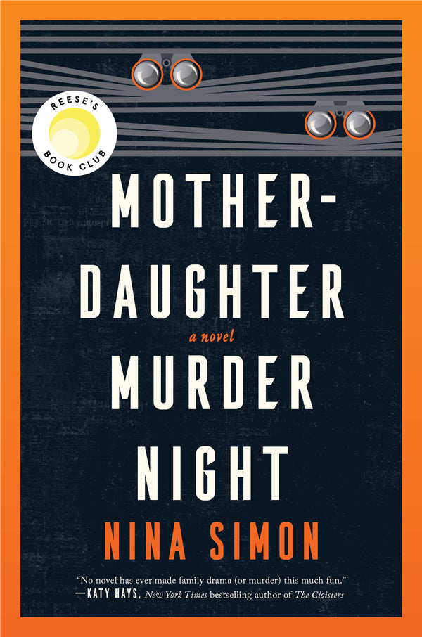 Mother-Daughter Murder Night, Nina Simon