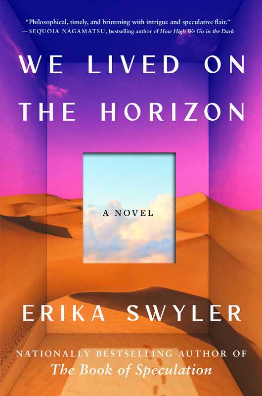 We Lived on the Horizon, Erika Swyler