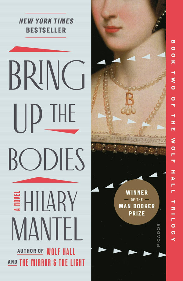 Bring Up The Bodies, Hilary Mantel