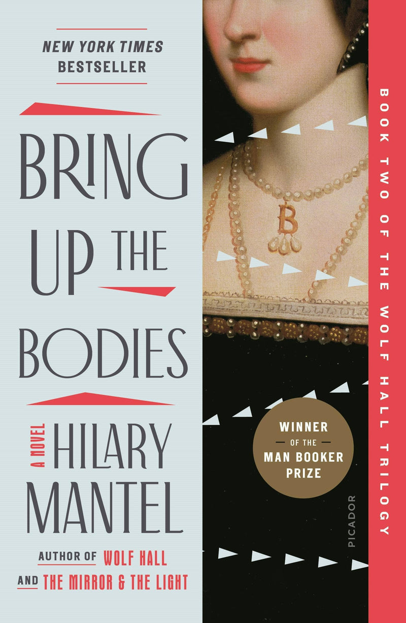 Bring Up The Bodies, Hilary Mantel
