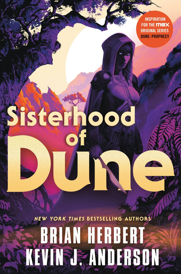 Schools of Dune (Book 1): Sisterhood Of Dune, Brian Herbert and Kevin J. Anderson
