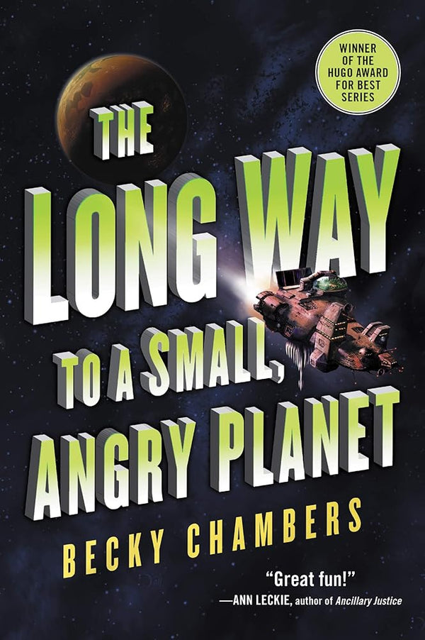 The Long Way to a Small, Angry Planet (Wayfarers, 1) cover image