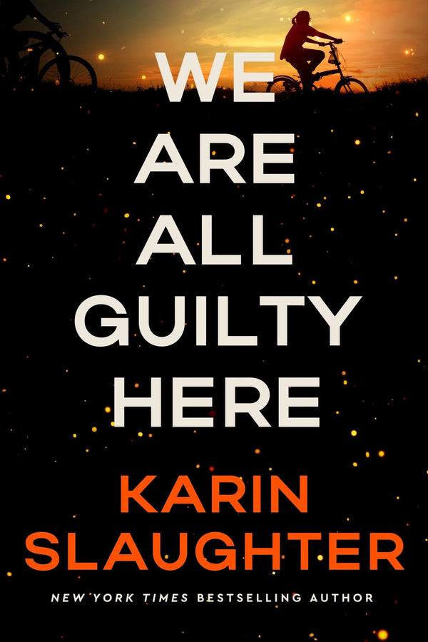 We Are All Guilty Here, Karin Slaughter