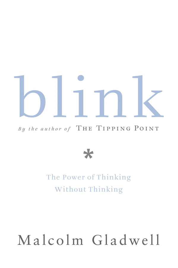 Blink, Malcolm Gladwell