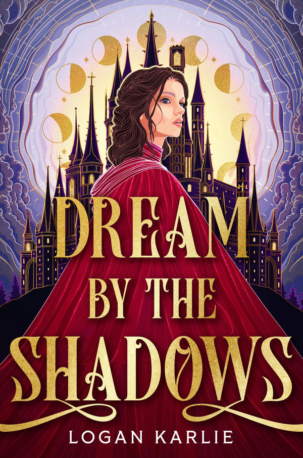 The Shadow Weavers (Book 1): Dream by the Shadows, Logan Karlie