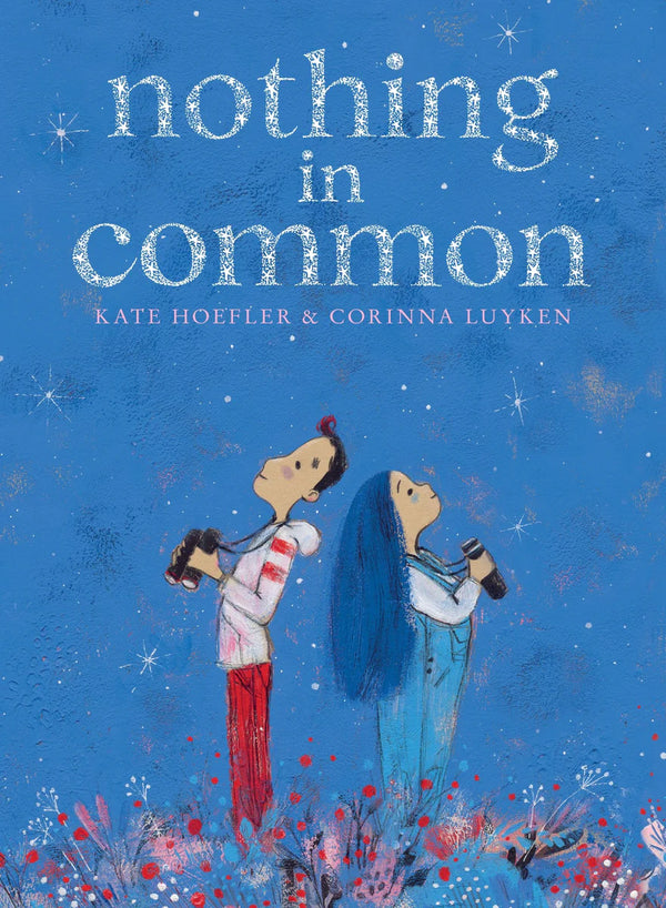 Nothing in Common, Kate Hoefler and Corinna Luyken