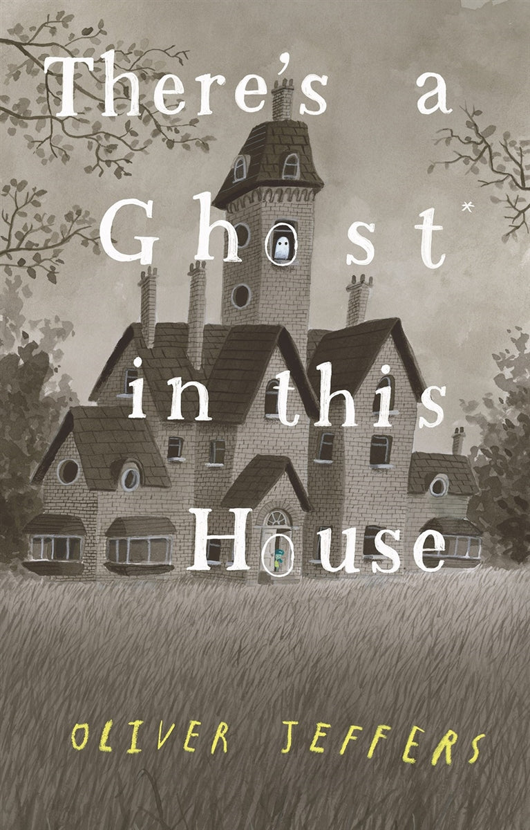 There's a Ghost in This House, Oliver Jeffers