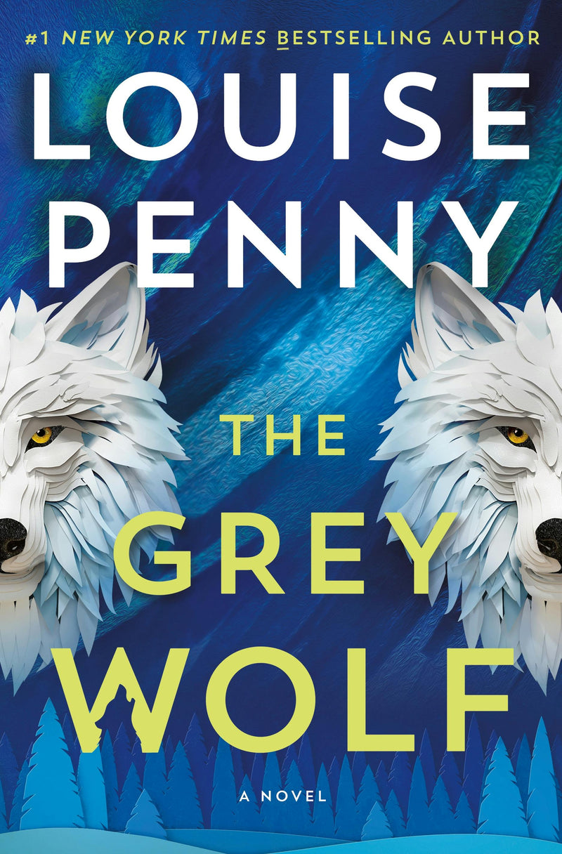 The Grey Wolf, Louise Penny