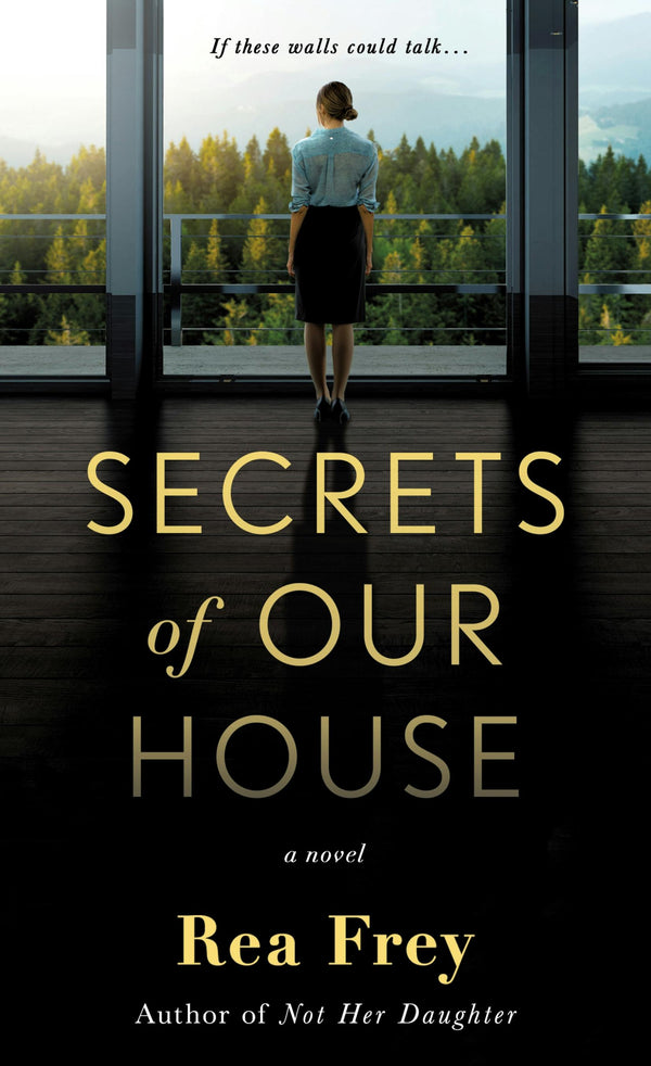 Secrets of Our House, Rea Frey