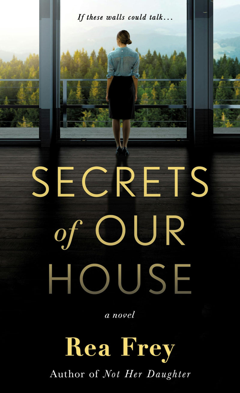 Secrets of Our House, Rea Frey