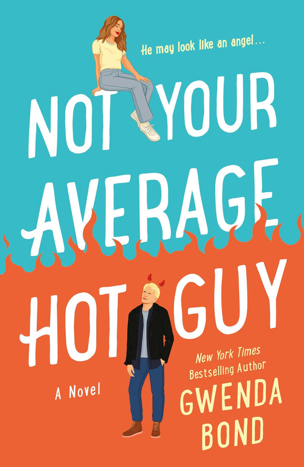 Not Your Average Hot Guy, Gwenda Bond