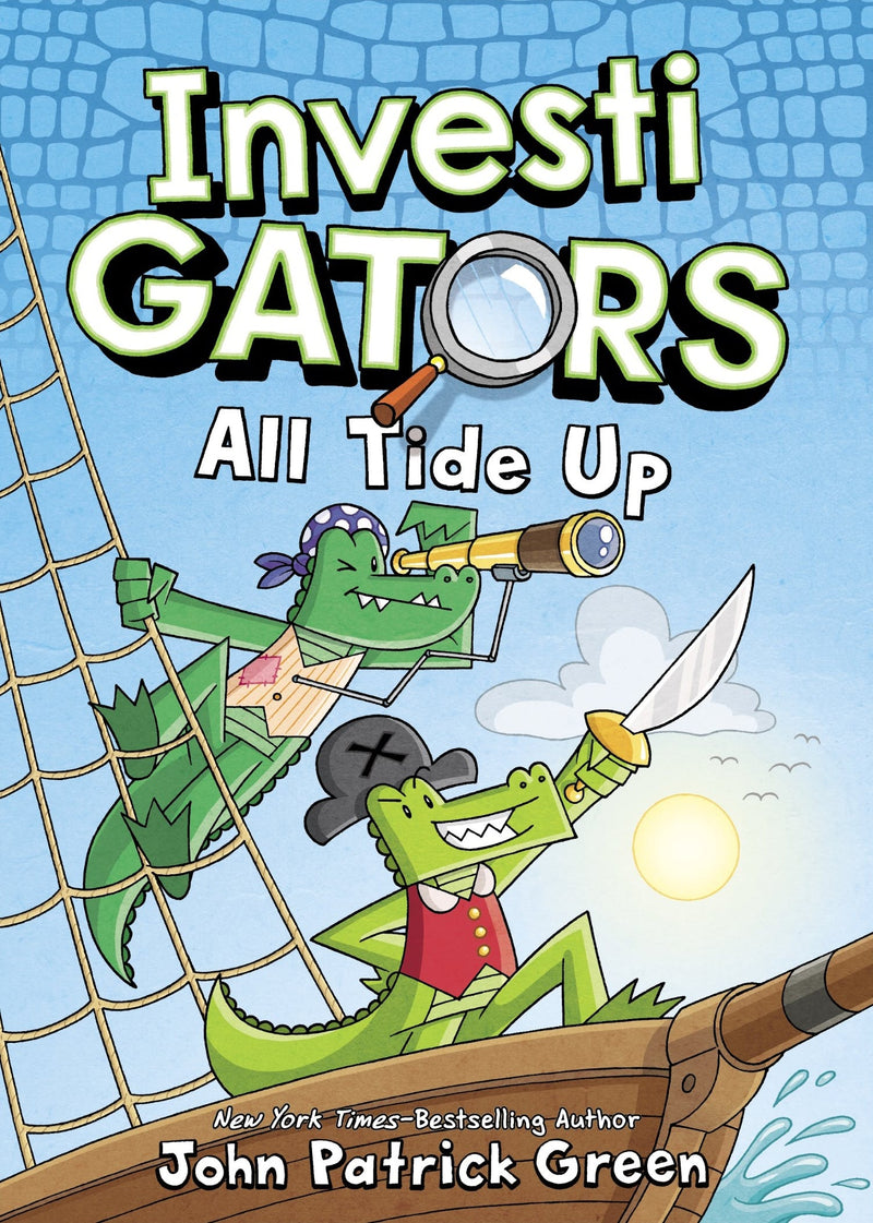 InvestiGators (Book 7): All Tide Up, John Patrick Green