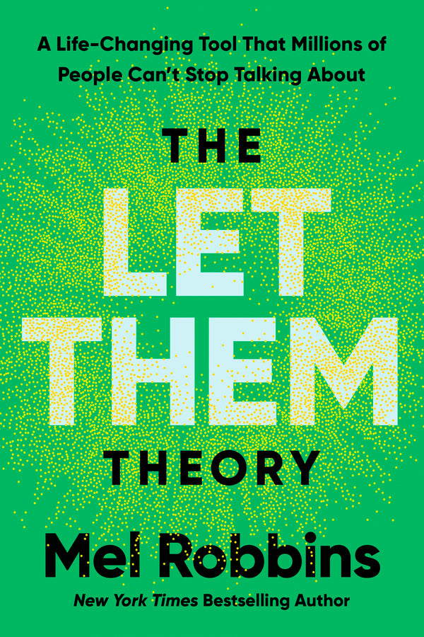 The Let Them Theory, Mel Robbins