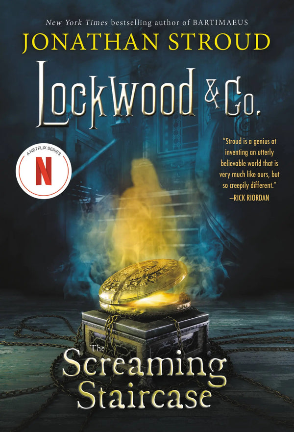 Lockwood & Co. (Book 1): The Screaming Staircase, Jonathan Stroud