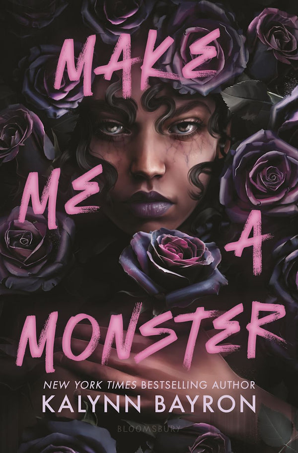 Make Me a Monster, Kalynn Bayron