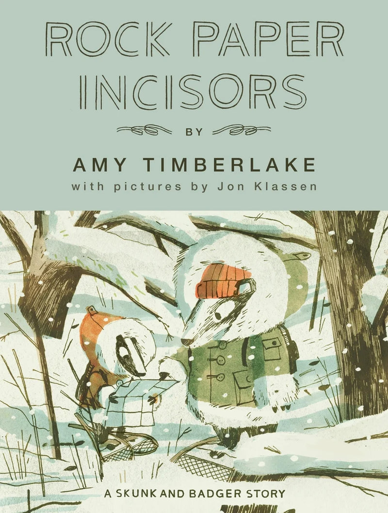 Skunk and Badger: Rock Paper Incisors, Amy Timberlake and Jon Klassen