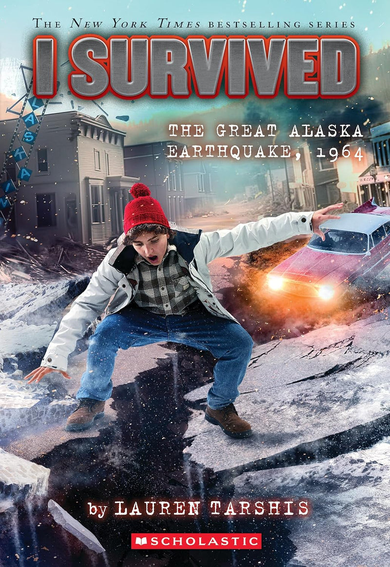 I Survived: The Great Alaska Earthquake, 1964, Lauren Tarshis