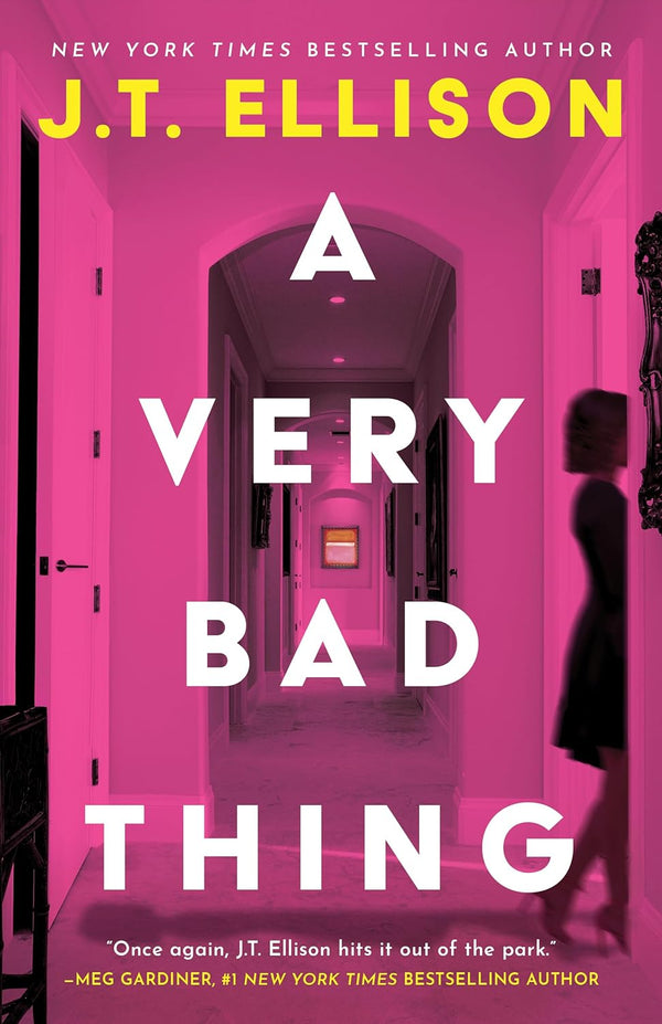 A Very Bad Thing, J.T. Ellison