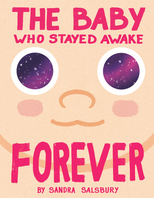 The Baby Who Stayed Awake Forever, Sandra Salsbury