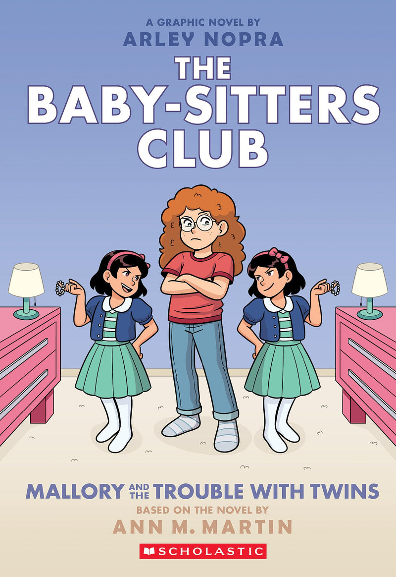 The Baby-Sitters Club (Book 17): Mallory and the Trouble with Twins: A Graphic Novel, Arley Nopra