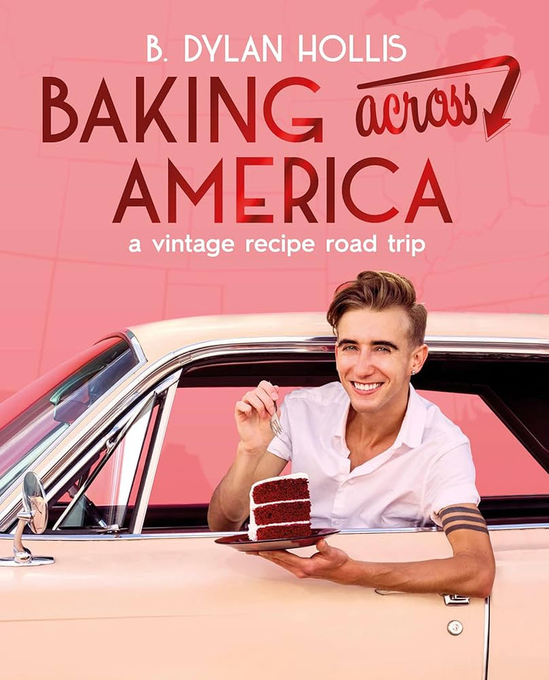 Baking Across America, B. Dylan Hollis